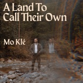 Mo Klé - A Land To Call Their Own