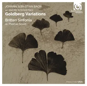 Bach: Goldberg Variations, BWV 988 (Orchestral Version by Sitkovetsky) by Britten Sinfonia & Thomas Gould album reviews, ratings, credits