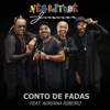 Conto de Fadas (Ao Vivo) [feat. Adriana Ribeiro] - Single