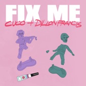 Dillon Francis - Fix Me