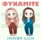 Dynamite - Inner Lux lyrics