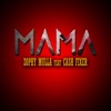 Mama (feat. Cash Fixer) - Single