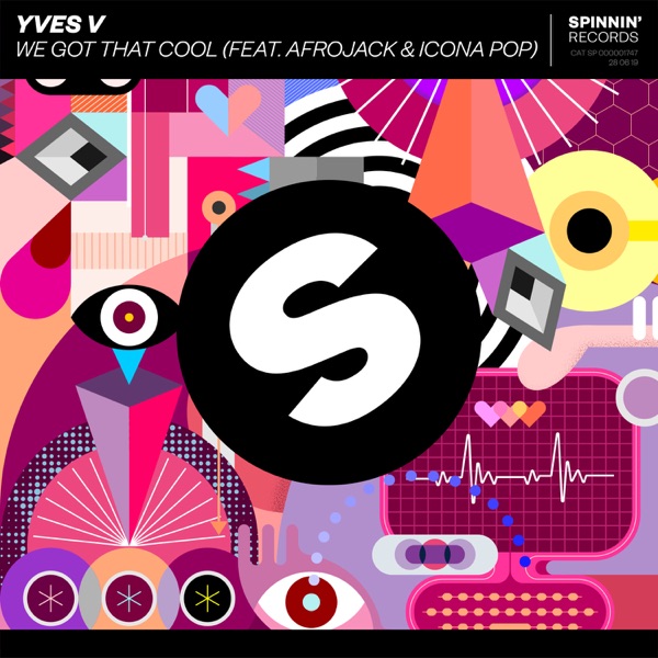 We Got That Cool (feat. Afrojack & Icona Pop) - Single - Yves V