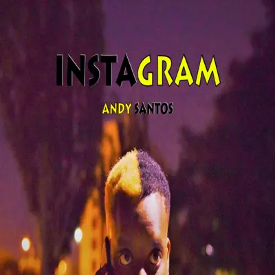 Instagram - Single - Andy Santos