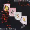 Sniper On Holiday - Single album lyrics, reviews, download