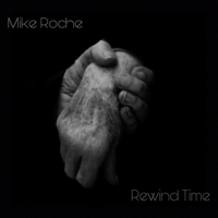 Mike Roche - Rewind Time artwork