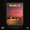 Run It (feat. Annika Wells) - Midnight Kids lyrics