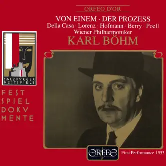 Gottfried von Einem: Der Prozeß, Op. 14 (Live) by Max Lorenz, Chorus of the Vienna State Opera, Vienna Philharmonic, Karl Böhm, Peter Klein, Walter Berry, Ludwig Hofmann & Lisa Della Casa album reviews, ratings, credits