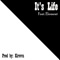 It's Life (feat. Kirwvn & Element) - Bobo T lyrics
