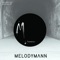 Mo Funk - Melodymann lyrics