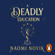 Naomi Novik - A Deadly Education