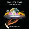 Rule the World: The Greatest Hits album lyrics, reviews, download