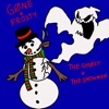 The Ghost & the Snowman