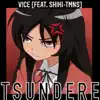Tsundere (feat. SHIKI-TMNS) - Single album lyrics, reviews, download