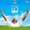 Iqbal (Original Motion Picture Soundtrack) album lyrics, reviews, download