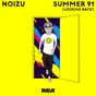 Summer 91 (Looking Back) - Noizu