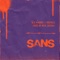 SANS (feat. Ohshalle) - Alzi Markers lyrics