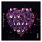 By The Way, I Love You - NYCGB Fellowship & Ben Parry lyrics