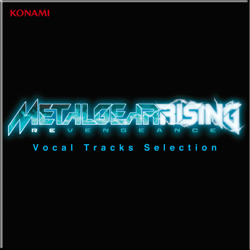 Metal Gear Rising Revengeance - Vocal Tracks Selection - Various Artists Cover Art