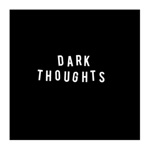 Dark Thoughts - I Get By