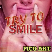 Try to Smile artwork