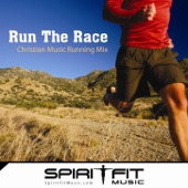 Run the Race (144-176 BPMs - Christian Running Mix) artwork