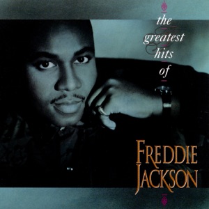 The Greatest Hits of Freddie Jackson