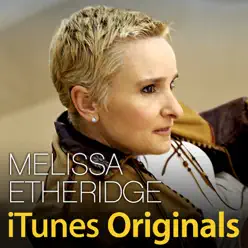 iTunes Originals - Melissa Etheridge