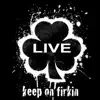 Keep on Firkin (Live) album lyrics, reviews, download