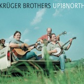 Kruger Brothers - Up 18 North