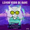 Leven Voor De Rave (feat. Donnie) - Single album lyrics, reviews, download