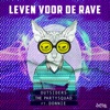 Leven Voor De Rave (feat. Donnie) - Single