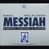 Gabrieli Players & Paul McCreesh - Messiah, HWV 56, Pt. 3: No. 51. Chorus: Worthy Is the Lamb. Amen