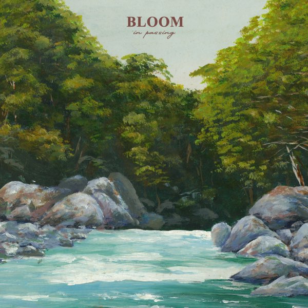 Bloom - In Passing [EP] (2020)