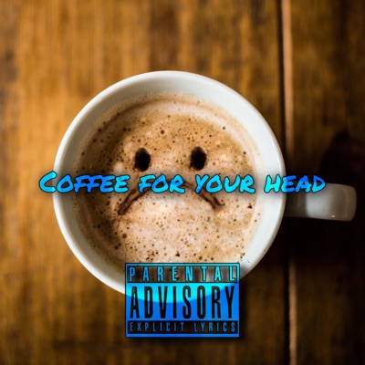 Coffee For Your Head Remix Prolifictruth Shazam