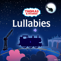 Thomas & Friends - Lullabies artwork