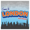 Come to London - Single