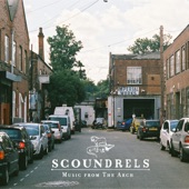 Scoundrels - I Love It When It Rains