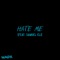 Hate Me (feat. Samuel Eli) [Radio Edit] artwork