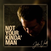 Not Your Kinda' Man artwork