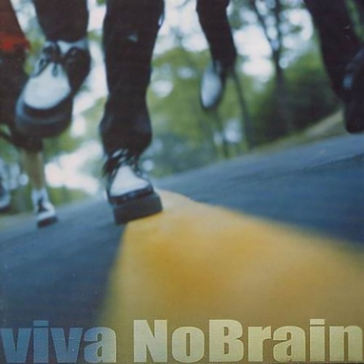 NO BRAIN – Viva No Brain