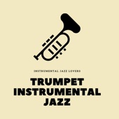 Trumpet Instrumental Jazz artwork
