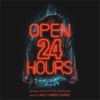 Open 24 Hours: Original Motion Picture Soundtrack artwork