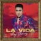 La Vida - Rey Chavez lyrics