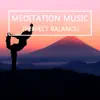 Stream & download Meditation Music (Perfect Balance)