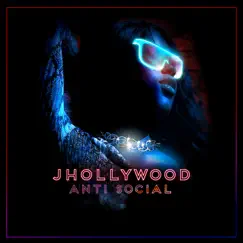 Antisocial - Single by Jhollywood album reviews, ratings, credits