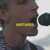 Mistakes - Single album lyrics, reviews, download