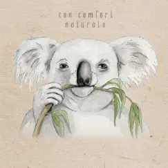 Naturals by Con Comfort album reviews, ratings, credits