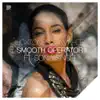 Smooth Operator (feat. Sonia Singh) - EP album lyrics, reviews, download