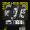 Your Love (9PM) [Tiësto Remix] - ATB, Topic, A7S & Tiësto lyrics